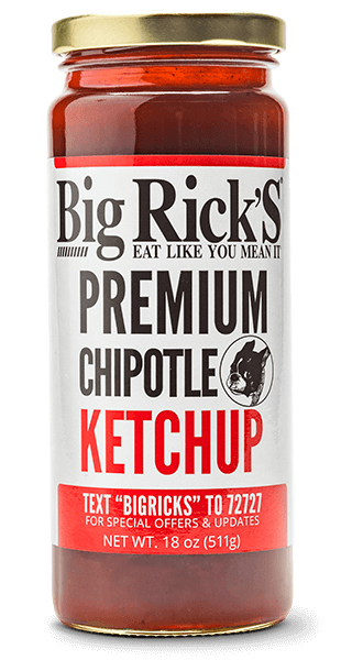 BIG RICK'S PREMIUM CHIPOTLE KETCHUP
